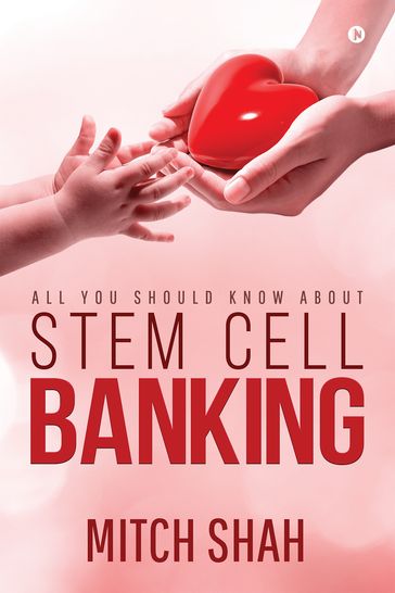 Stem Cell Banking - MITCH SHAH