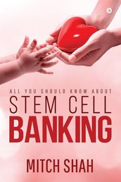 Stem Cell Banking