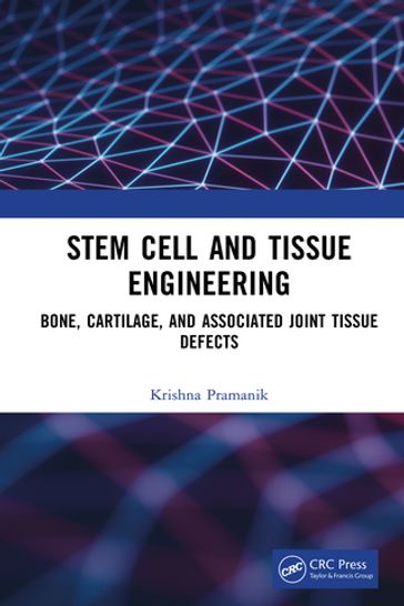 Stem Cell and Tissue Engineering - Krishna Pramanik