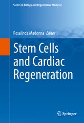 Stem Cells and Cardiac Regeneration