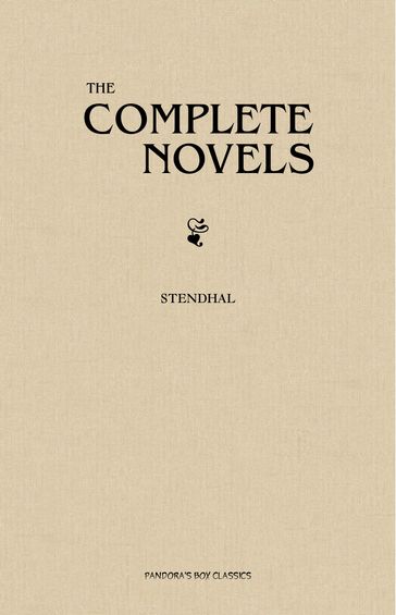 Stendhal: The Complete Novels - Stendhal