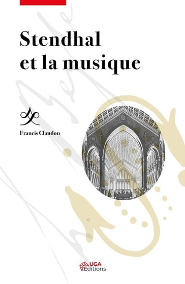 Stendhal et la musique - Francis Claudon