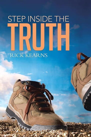 Step Inside the Truth - Rick Kearns