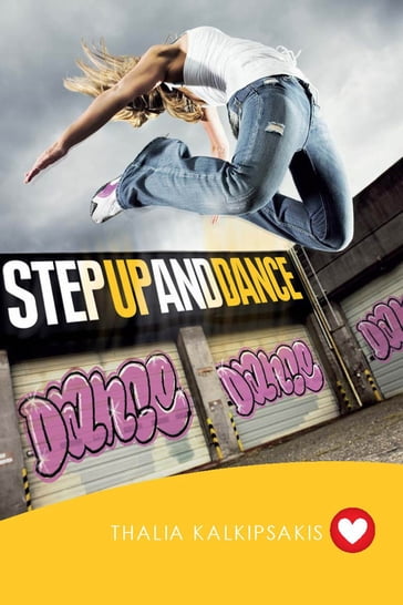 Step up and Dance - Thalia Kalkipsakis