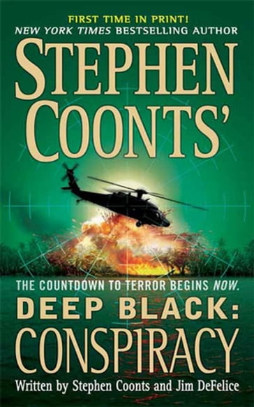 Stephen Coonts' Deep Black: Conspiracy - Jim DeFelice - Stephen Coonts