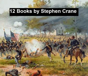 Stephen Crane: 12 books - Stephen Crane