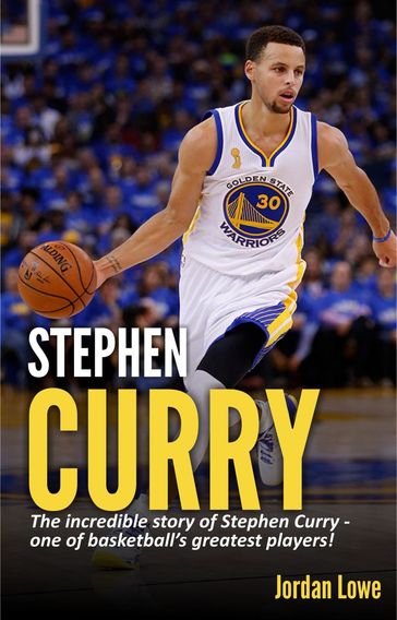 Stephen Curry - Jordan Lowe