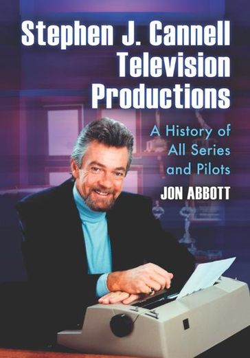 Stephen J. Cannell Television Productions - Jon Abbott