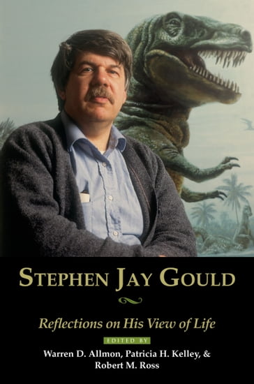 Stephen Jay Gould - Patricia Kelley - Robert Ross