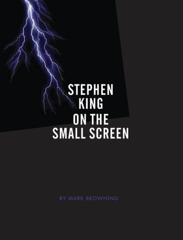 Stephen King on the Small Screen - Mark Browning