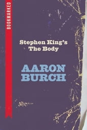 Stephen King s The Body: Bookmarked