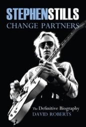 Stephen Stills: Change Partners