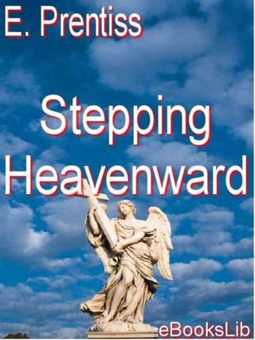 Stepping Heavenward - E. Prentiss
