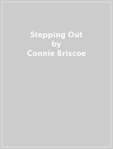 Stepping Out - Connie Briscoe