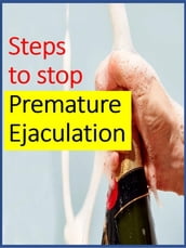 Steps to stop Premature Ejaculation
