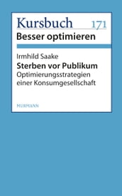 Sterben vor Publikum