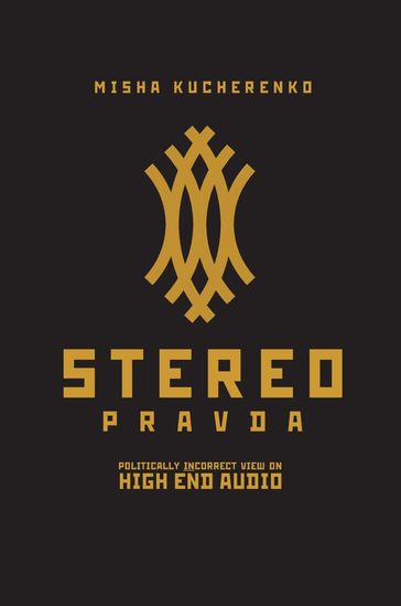 StereoPravda - Misha Kucherenko