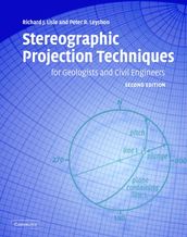 Stereographic Projection Techniques for Geologists and Civil Engineers