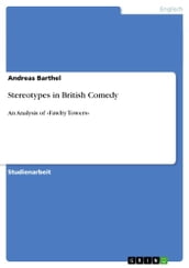 Stereotypes in British Comedy