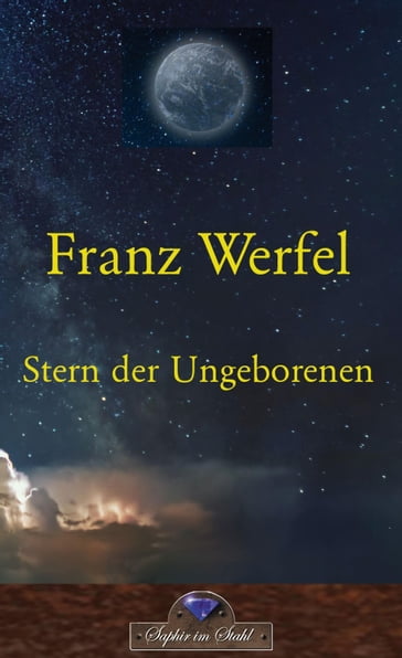 Stern der Ungeborenen - Franz Werfel