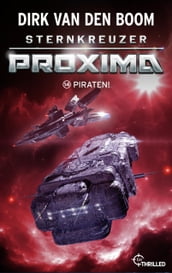 Sternkreuzer Proxima - Piraten!