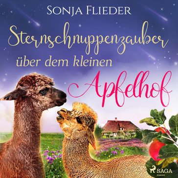 Sternschnuppenzauber über dem kleinen Apfelhof - Sonja Flieder