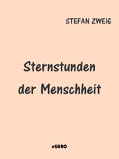 Sternstunden der Menschheit