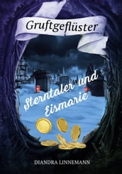 Sterntaler und Eismarie