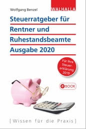 Steuerratgeber für Rentner und Ruhestandsbeamte - Ausgabe 2020