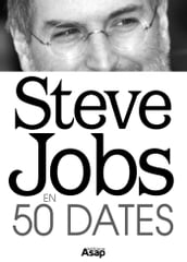 Steve Jobs en 50 dates
