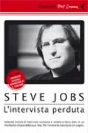 Steve Jobs. L intervista perduta. DVD. Con libro