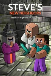 Steve s New Neighbors Book 2