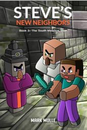 Steve s New Neighbors Book 3