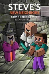 Steve s New Neighbors - Gilda the Terrible Witch Book 9