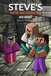 Steve s New Neighbors - New Enemies Book 11