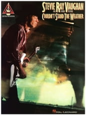 Stevie Ray Vaughan - Couldn t Stand the Weather Songbook