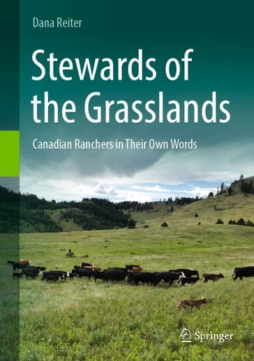 Stewards of the Grasslands - Dana Reiter