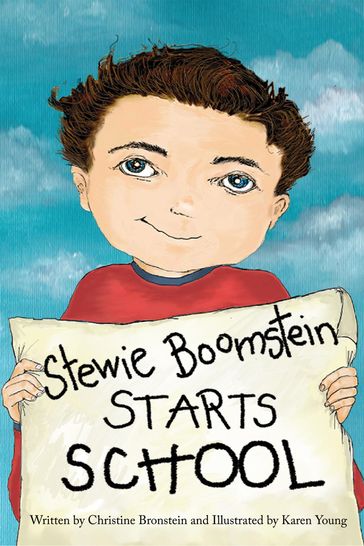 Stewie Boomstein Starts School - Christine Bronstein - Karen Young