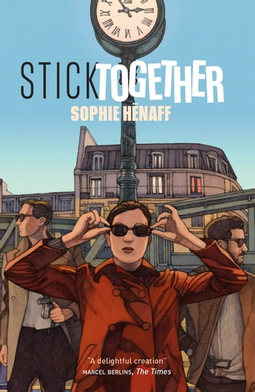 Stick Together - Sophie Hénaff