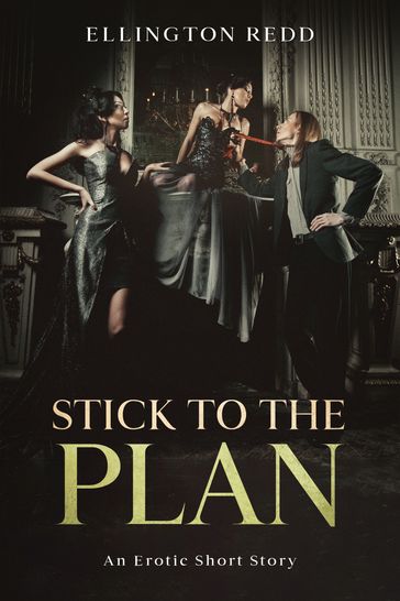 Stick to the Plan - Ellington Redd