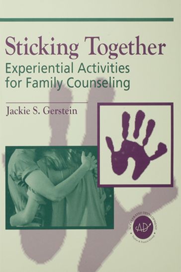 Sticking Together - Jaclyn S. Gerstein
