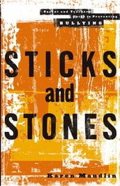 Sticks and Stones