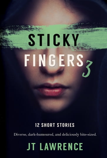 Sticky Fingers 3 - JT Lawrence