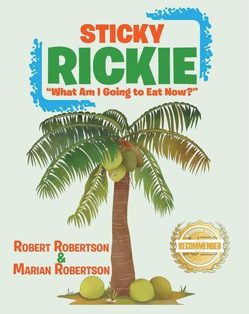 Sticky Rickie - Robert Robertson