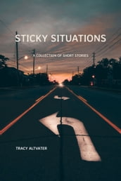 Sticky Situations