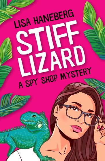 Stiff Lizard - Lisa Haneberg
