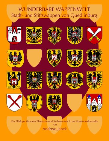 Stifts- und Stadtwappen von Quedlinburg - Andreas Janek