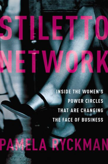 Stiletto Network - Pamela Ryckman