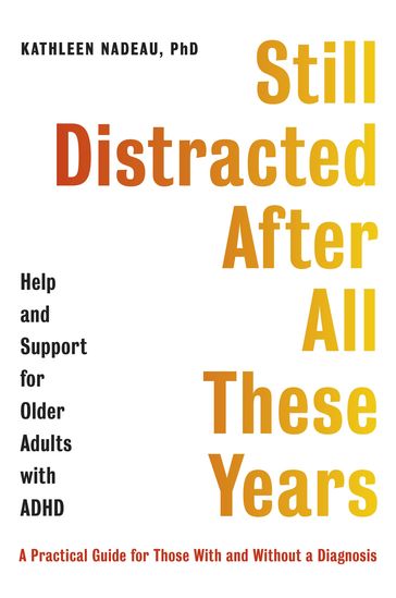 Still Distracted After All These Years - Kathleen Nadeau