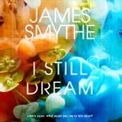 I Still Dream:  A must-read  Emily St. John Mandel